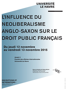 Colloque de l’Université du Havre autour de l’influence du néolibéralisme anglo-saxon sur le droit public français. Intervention d’Olivier Raymundie  - Alkyne Avocats