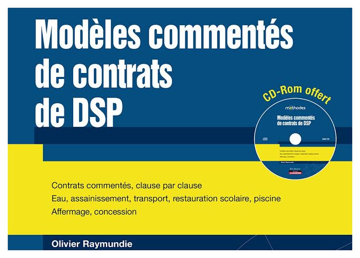 Olivier Raymundie commente 11 contrats de DSP   - Alkyne Avocats